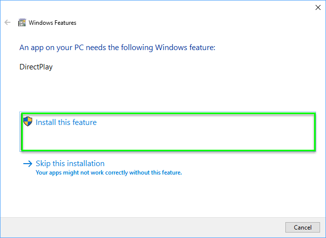 an app on your pc needs the following windows feature direct play